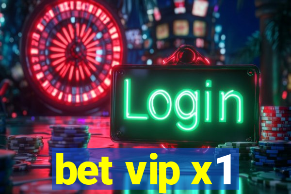 bet vip x1